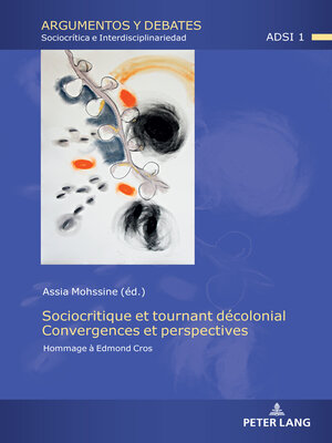 cover image of Sociocritique et tournant décolonial. Convergences et perspectives
